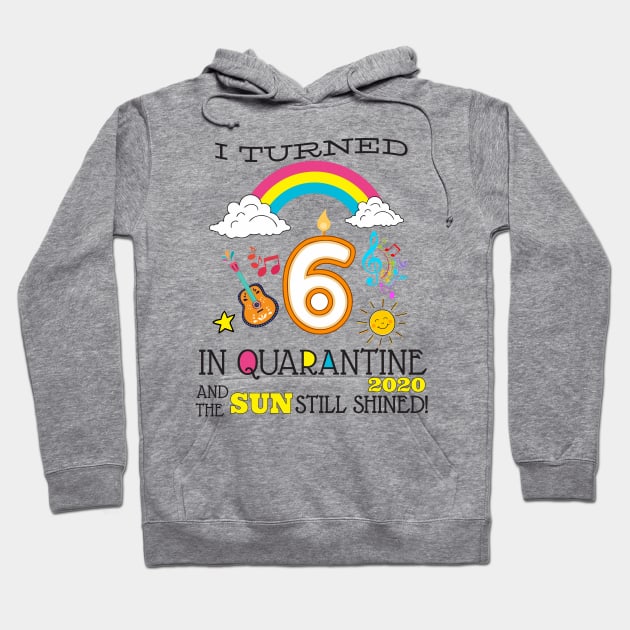 Quarantine 6th Birthday 2020 Hoodie by WorkMemes